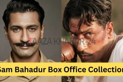 Sam Bahadur Box Office Collection